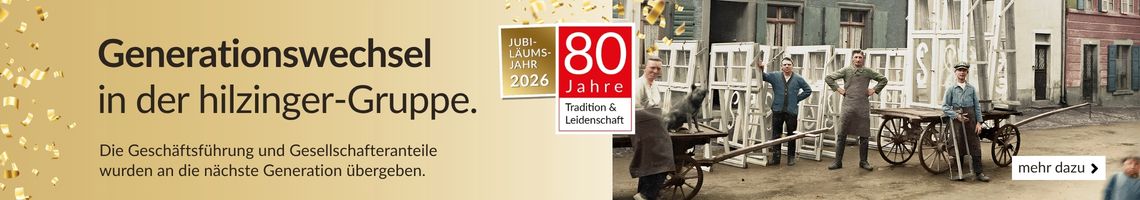 Generationenwechsel in der hilzinger-Gruppe Generationenwechsel in der hilzinger-Gruppe